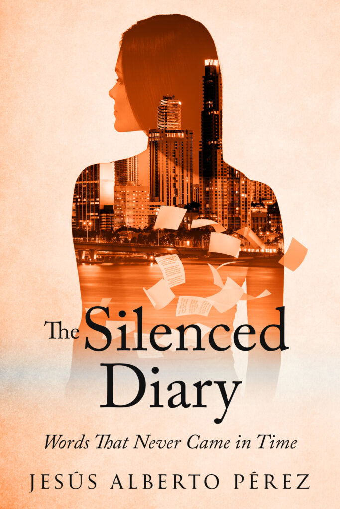 Cover of The Silenced Diary, a novel by Jesús Alberto Pérez